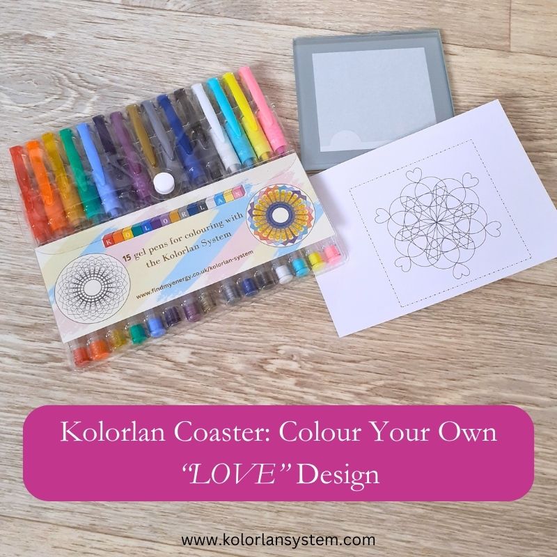 Create Your Own Kolorlan Coaster: "Love" Design